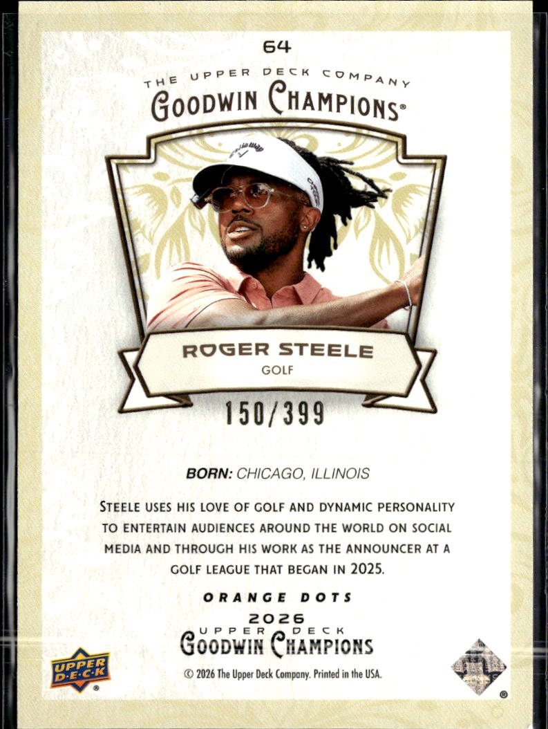 Roger Steele 2026 Upper Deck Goodwin Champions Orange Dots /399