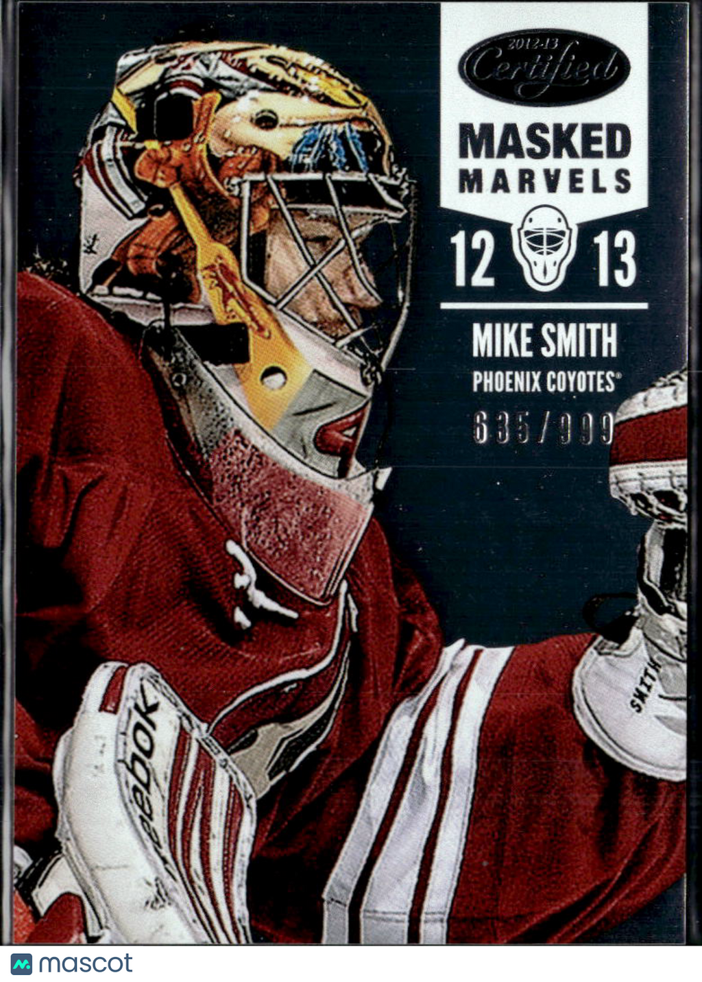 Mike Smith 2012 Panini Certified Masked Marvels Phoenix Coyotes