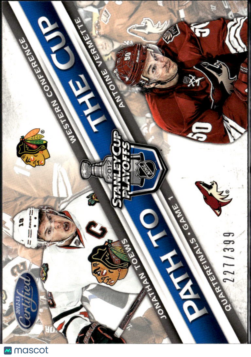 Antoine Vermette Jonathan Toews 2012 Panini Certified Path to the Cup /399