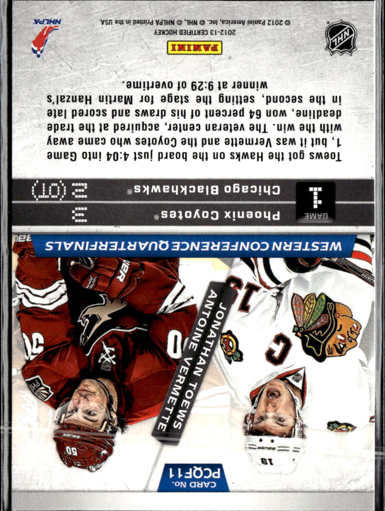Antoine Vermette Jonathan Toews 2012 Panini Certified Path to the Cup /399