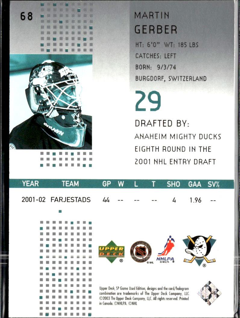 Martin Gerber 2003 Upper Deck SP Game Used Edition /750 Mighty Ducks of Anaheim
