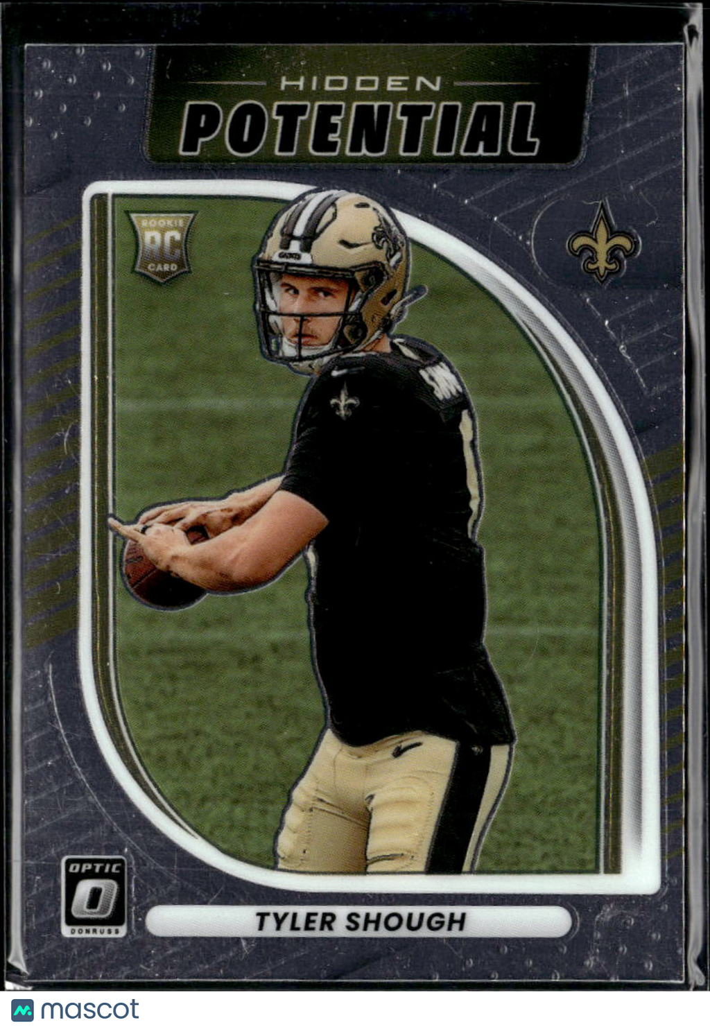 Tyler Shough 2025 Optic Potential Rookie RC New Orleans Saints