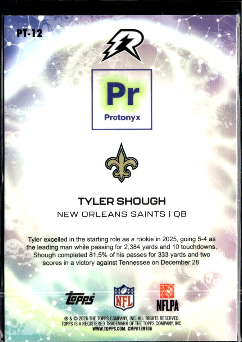 Tyler Shough 2026 Topps Resurgence Protonyx Rookie RC New Orleans Saints