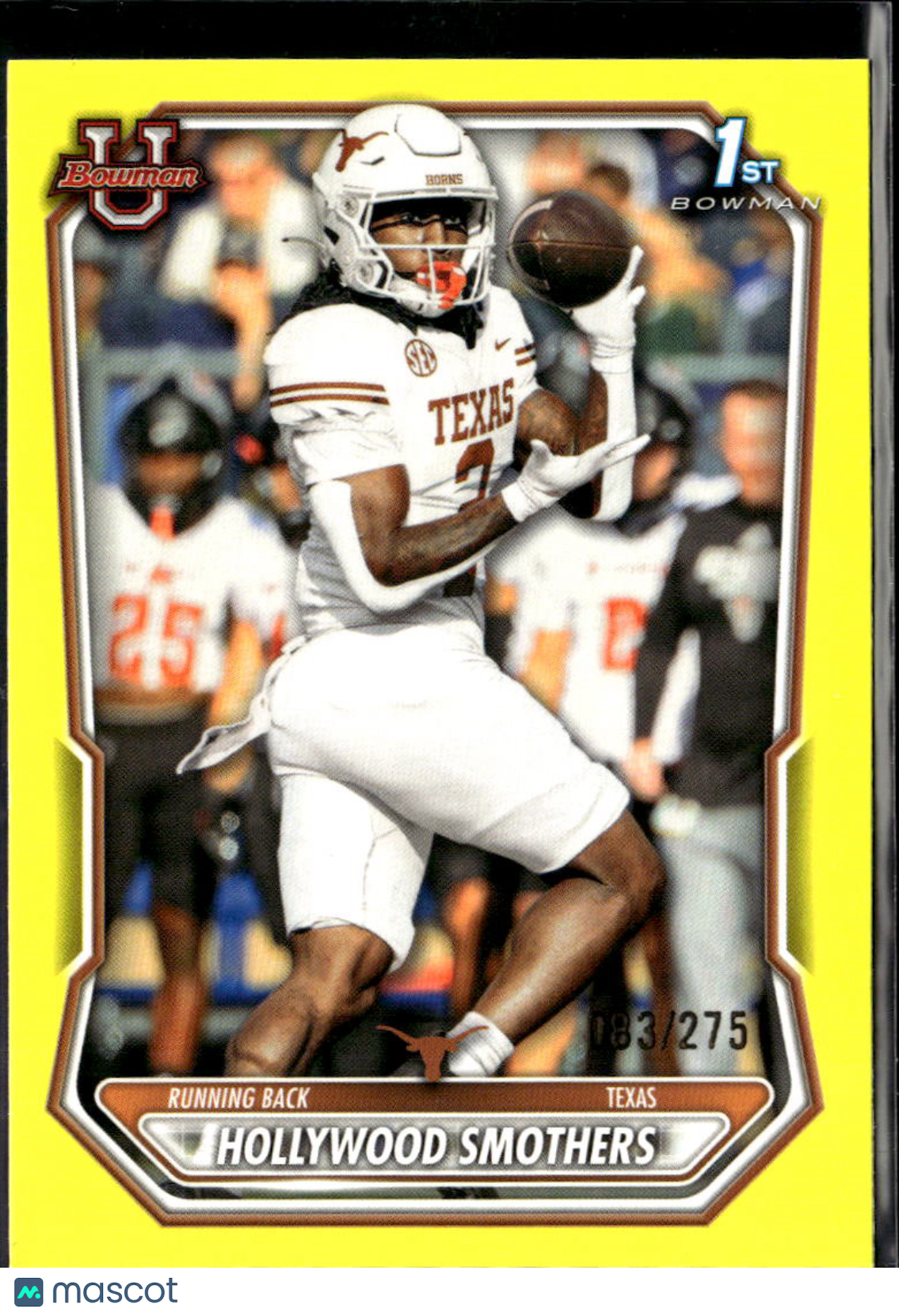 Hollywood Smothers 2026 Bowman 1st Yellow /275 Texas Longhorns
