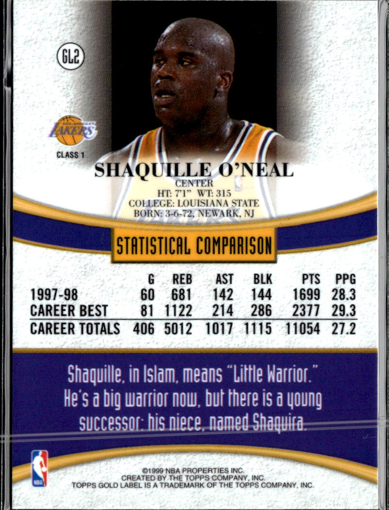 Shaquille O'Neal 1999 Topps Gold Label Class 1 #GL2 Los Angeles Lakers
