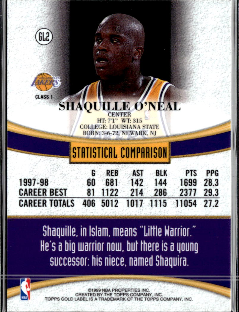 Shaquille O'Neal 1999 Topps Gold Label Class 1 #GL2 Los Angeles Lakers