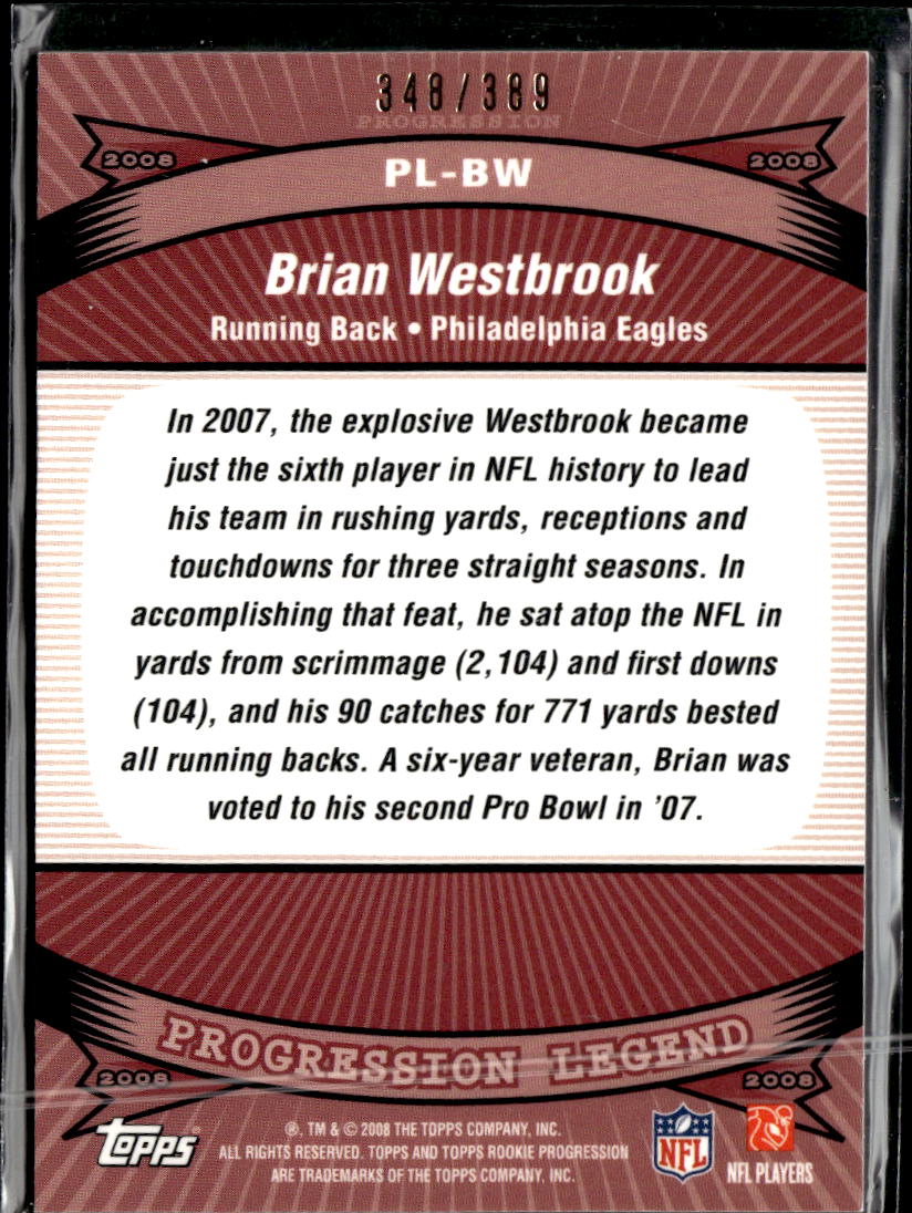 Brian Westbrook 2008 Topps Rookie Progression /389 Philadelphia Eagles