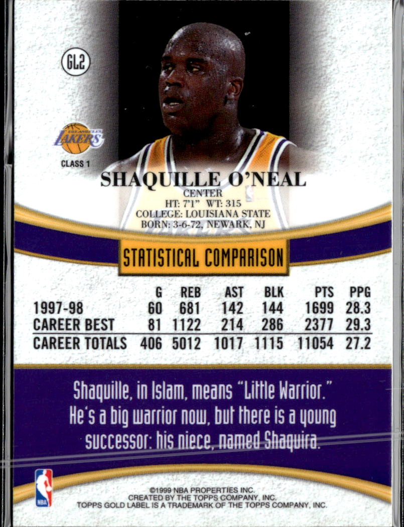 Shaquille O'Neal 1999 Topps Gold Label Class 1 #GL2 Los Angeles Lakers