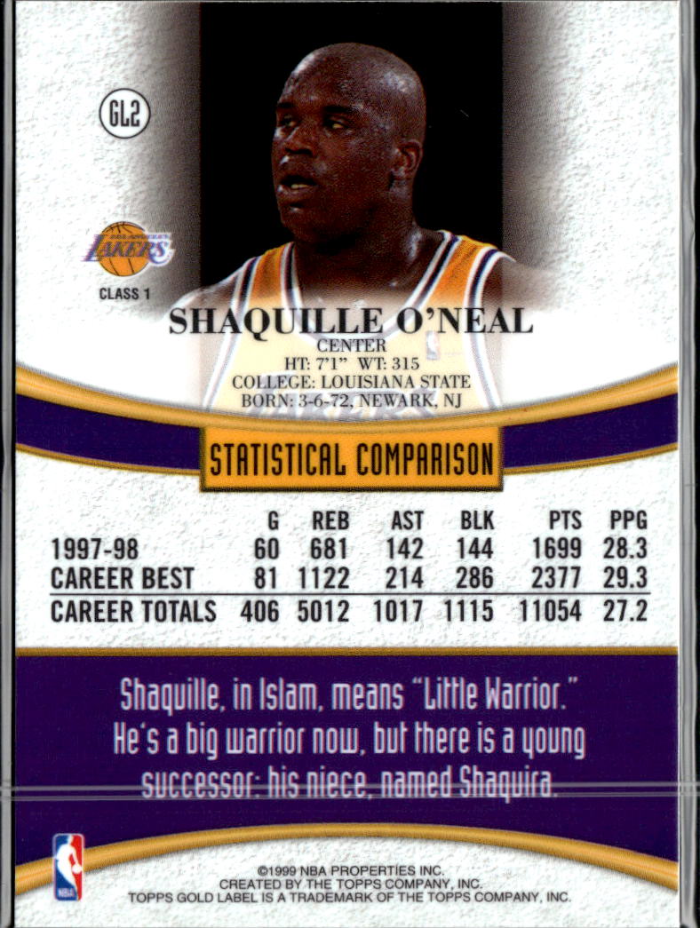Shaquille O'Neal 1999 Topps Gold Label Class 1 #GL2 Los Angeles Lakers