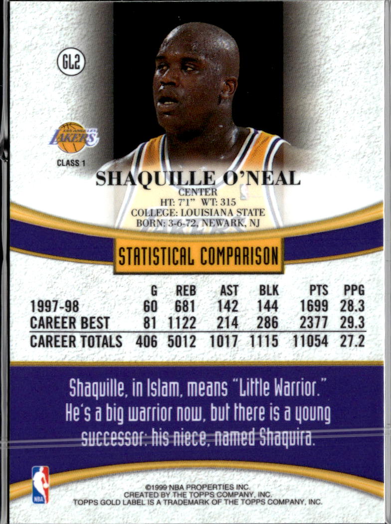 Shaquille O'Neal 1999 Topps Gold Label Class 1 #GL2 Los Angeles Lakers