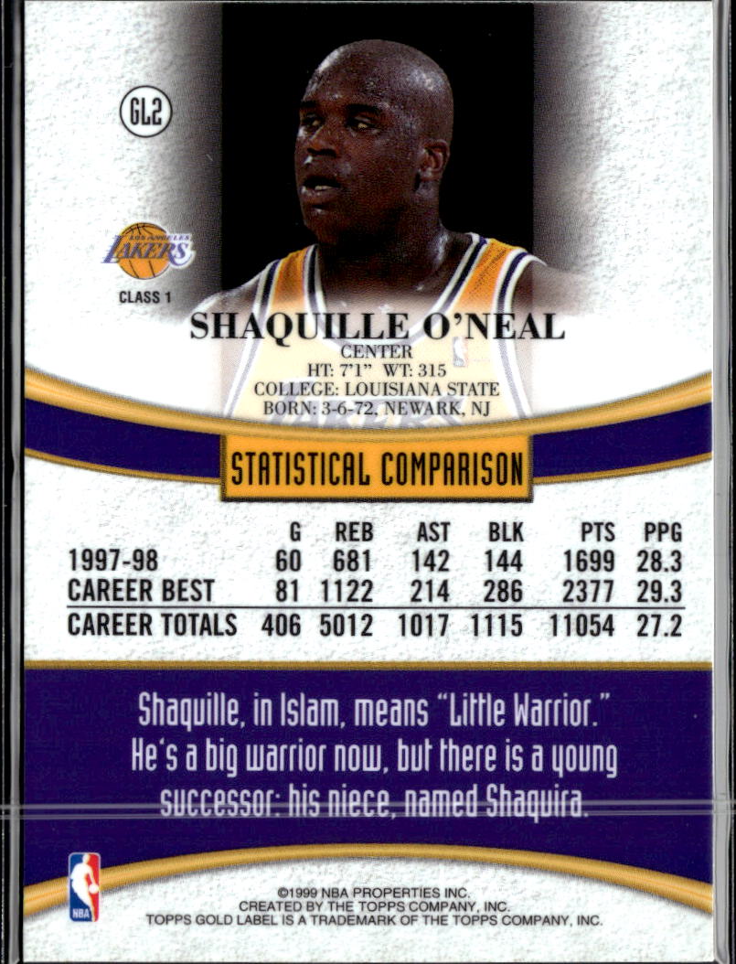 Shaquille O'Neal 1999 Topps Gold Label Class 1 #GL2 Los Angeles Lakers
