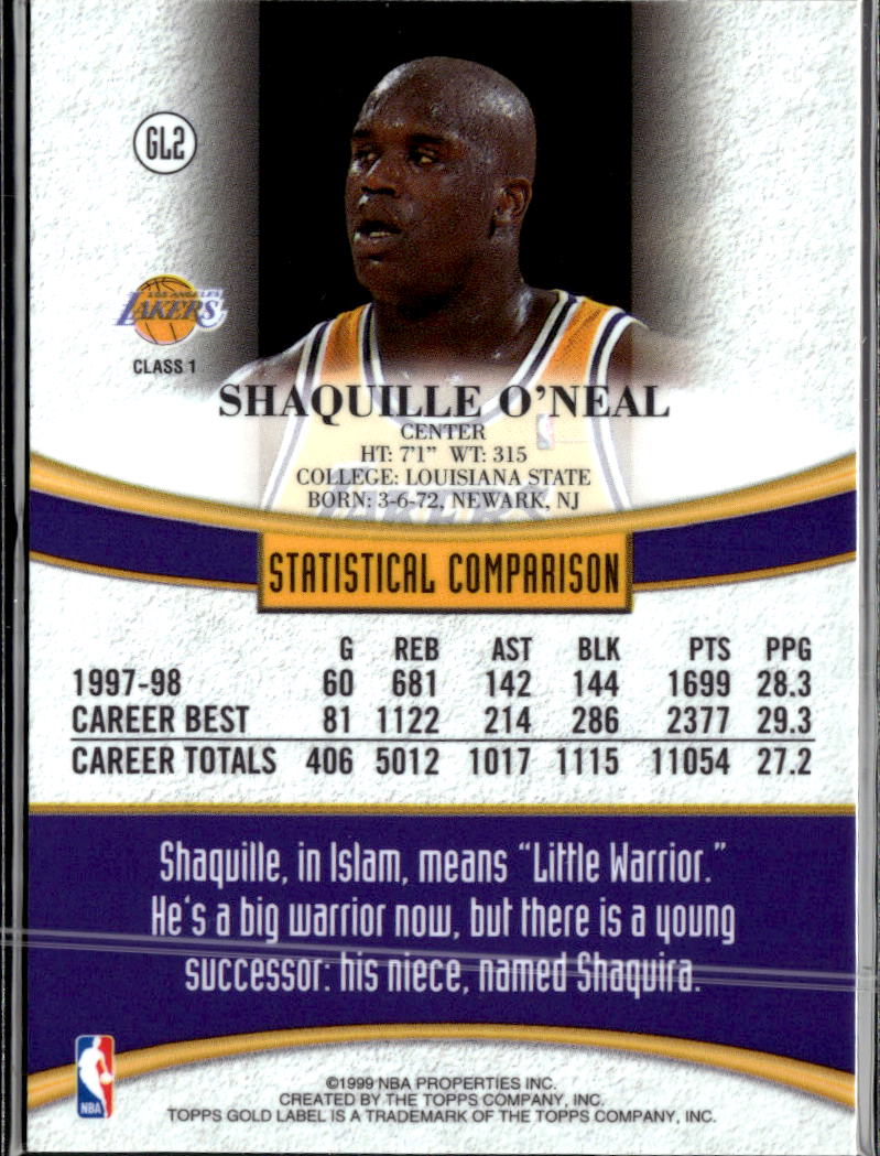 Shaquille O'Neal 1999 Topps Gold Label Class 1 #GL2 Los Angeles Lakers