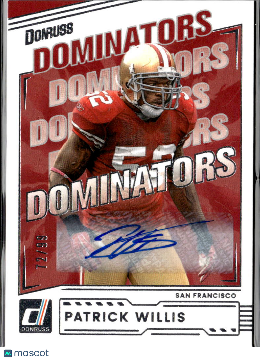 Patrick Willis 2026 Donruss Dominators Auto Autograph 72/99 San Francisco 49ers