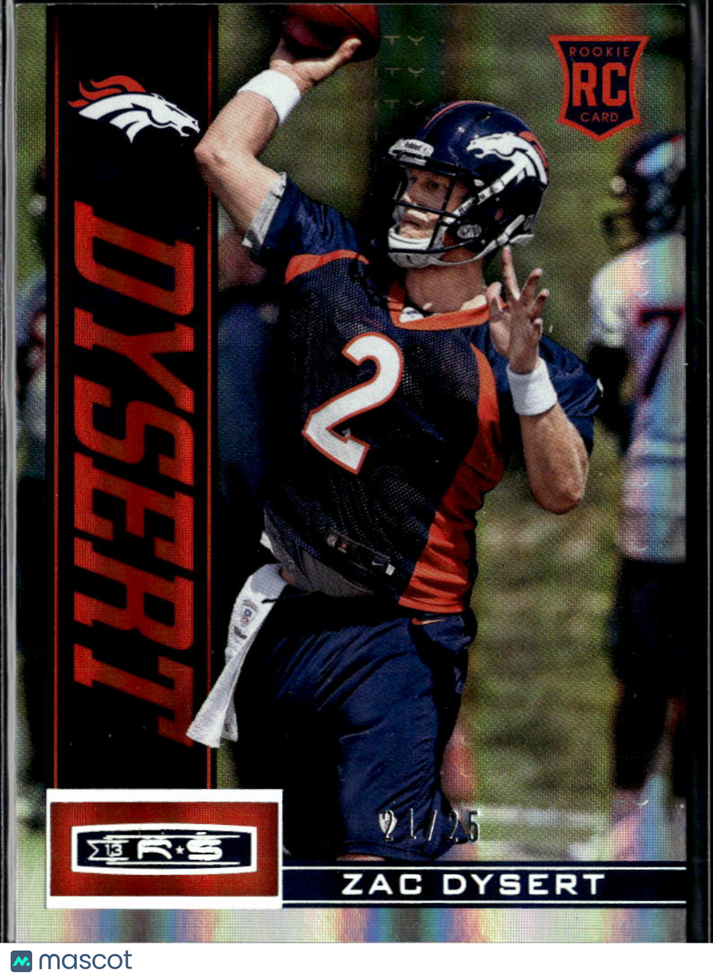 Zac Dysert 2013  Rookies & Stars Rookie RC 21/25 Denver Broncos