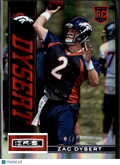 Zac Dysert 2013  Rookies & Stars Rookie RC 21/25 Denver Broncos