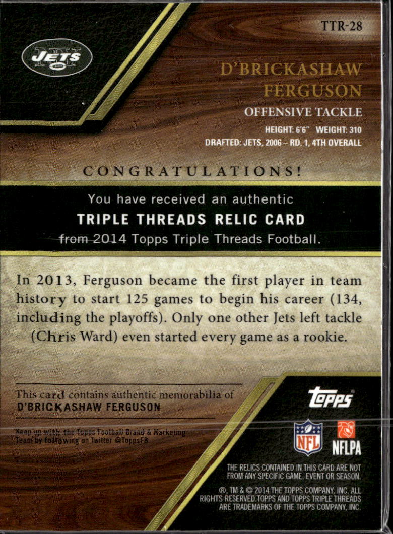 D'Brickashaw Ferguson 2014 Topps Triple Threads Jersey Patch 24/36 New York Jets