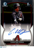 Christian Cerda 2023 Bowman Chrome 1st Auto Autograph Arizona Diamondbacks