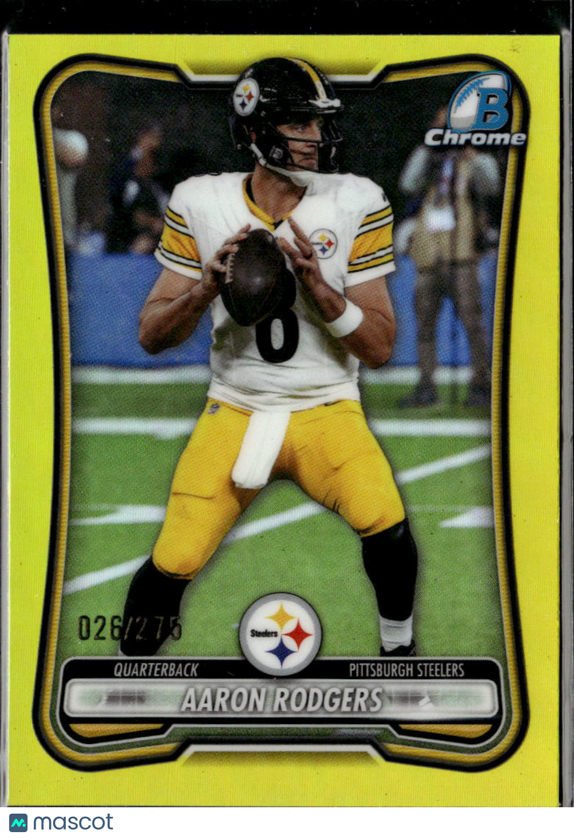 Aaron Rodgers 2026 Bowman Chrome Yellow 26/275 Pittsburgh Steelers