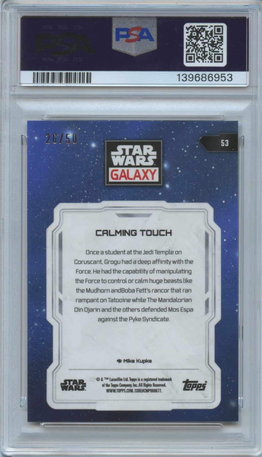 Calming Touch 2024 Topps Chrome Star Wars Galaxy Mojo Refractor 26/50 PSA 10