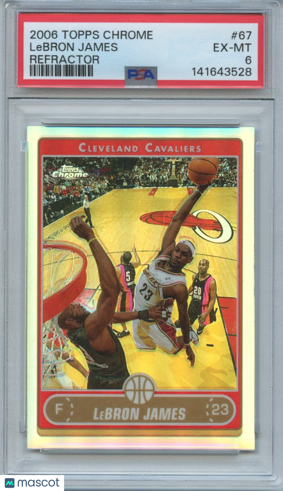 Lebron James 2006-07 Topps Chrome REFRACTOR Cleveland Cavaliers #67 PSA 6