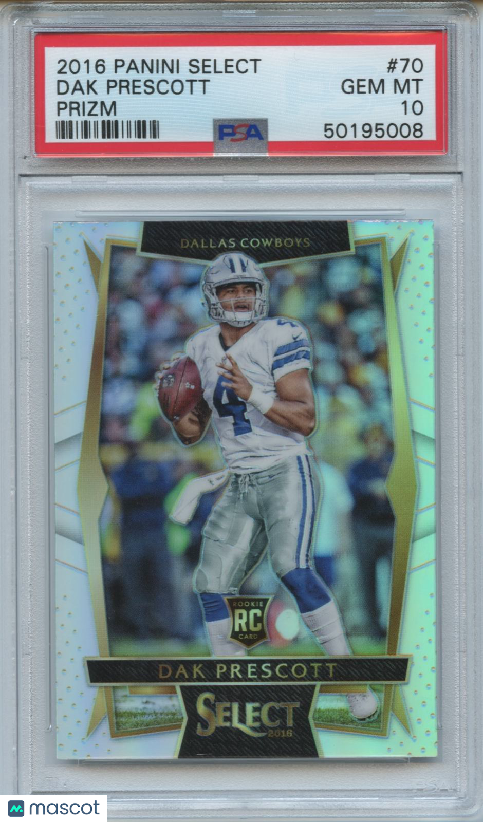 Dak Prescott 2016 Select Silver Prizm Rookie RC Dallas Cowboys #70 PSA 10