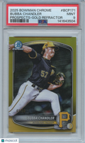 Bubba Chandler 2025 Bowman Chrome GOLD Refractor Pittsburgh Pirates 41/50 PSA 9