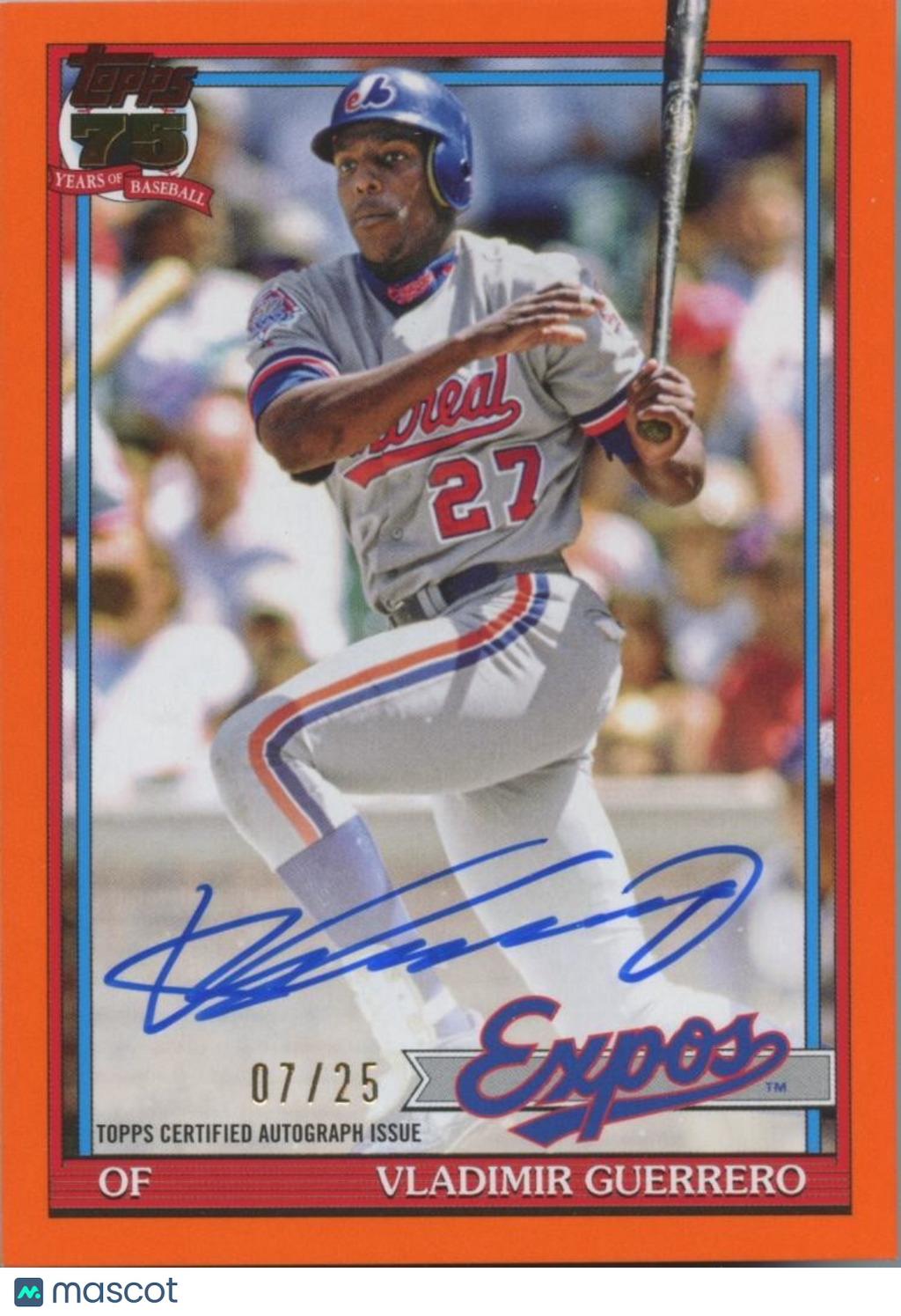 Vladimir Guerrero 2026 Topps '91 Orange On Card Auto Autograph Expos 7/25