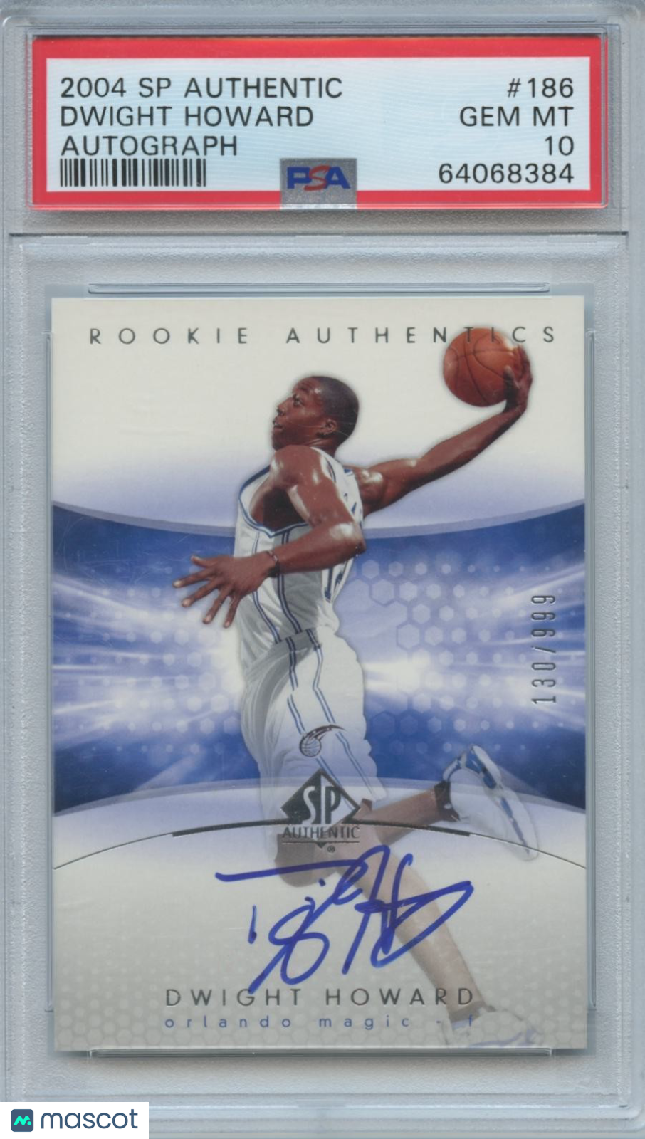 Dwight Howard 2004 SP Authentic On Card Auto Autograph RC Orlando Magic PSA 10