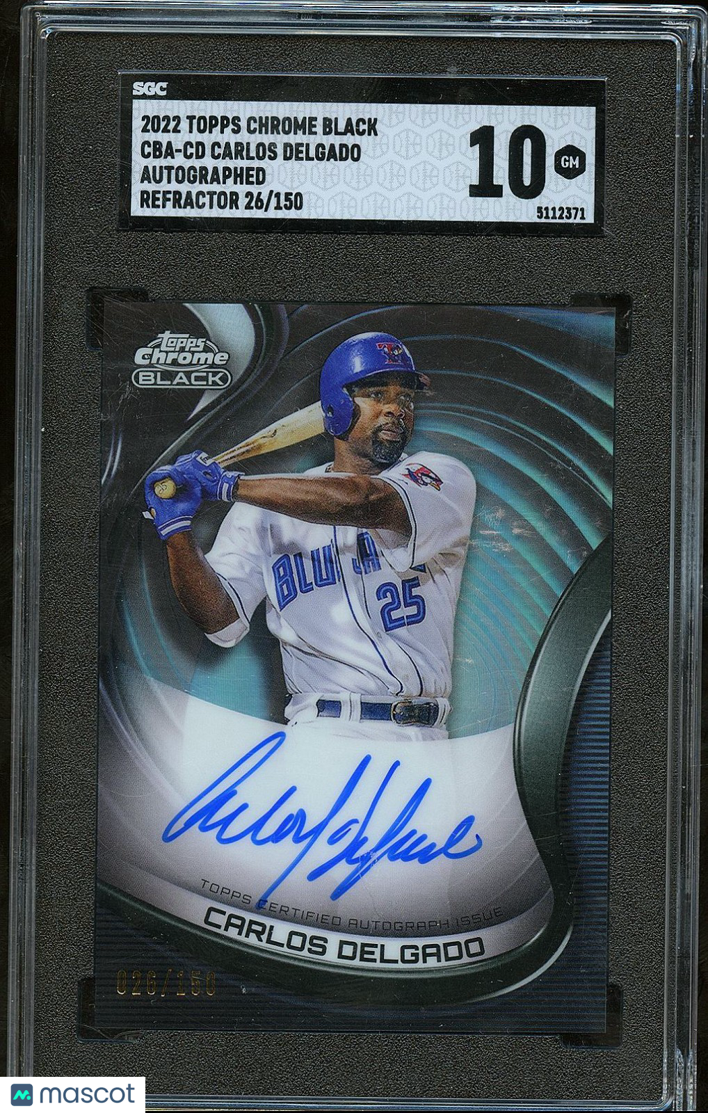 Carlos Delgado 2022 Topps Chrome Black Auto Autograph 26/150 Blue Jays SGC 10