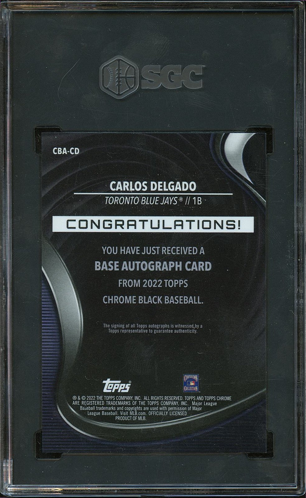 Carlos Delgado 2022 Topps Chrome Black Auto Autograph 26/150 Blue Jays SGC 10