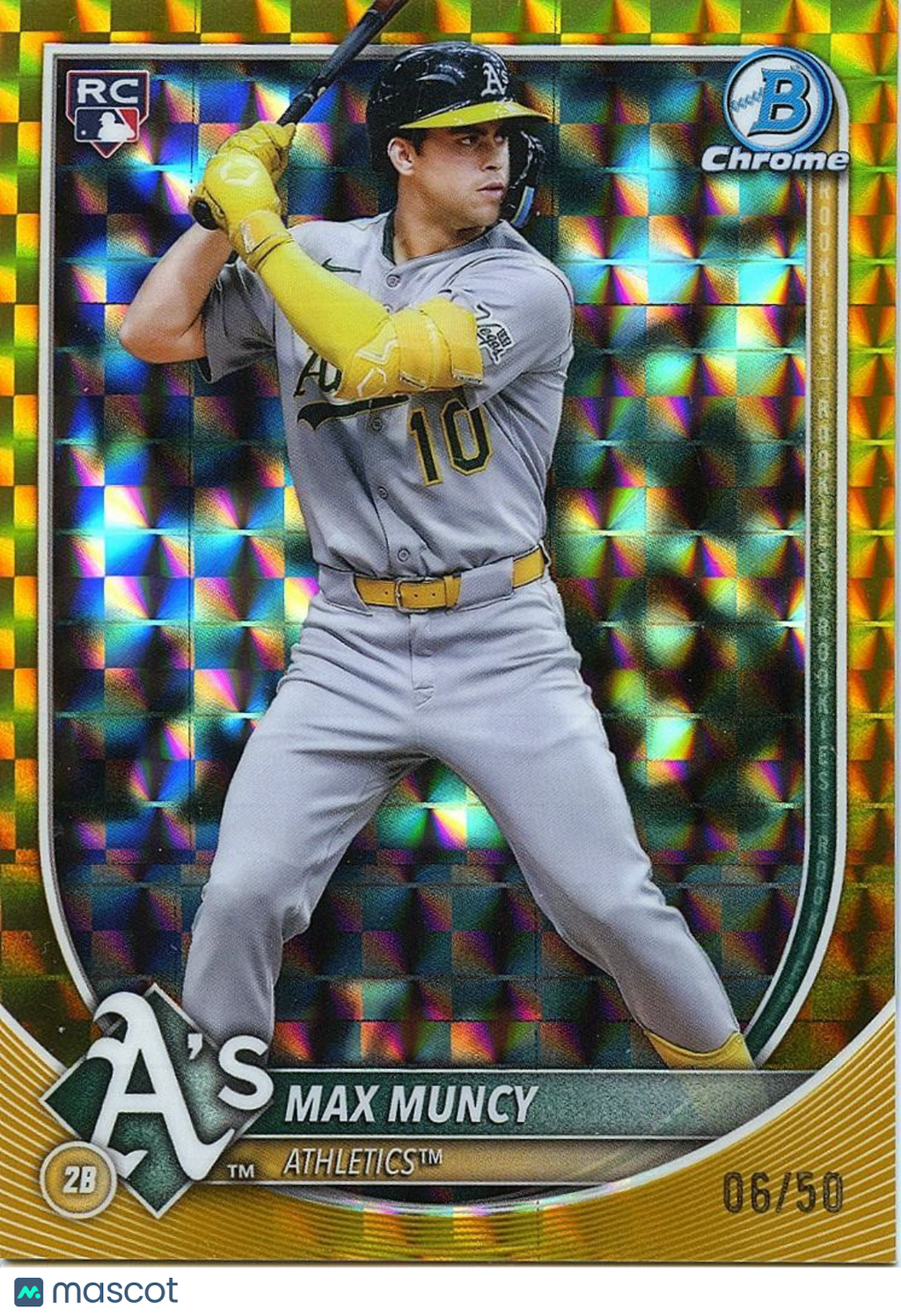 Max Muncy 2025 Bowman Chrome GOLD Refractor Rookie RC Athletics 6/50