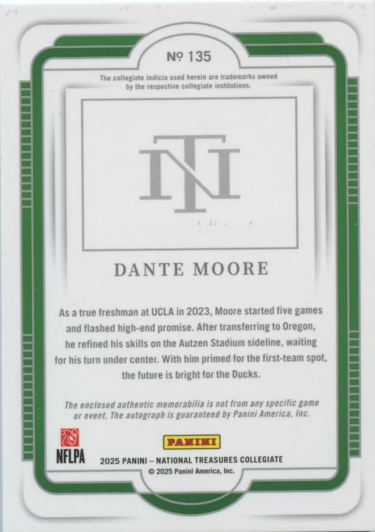 Dante Moore 2025 National Treasures Auto Autograph Patch RC Oregon Ducks 19/25