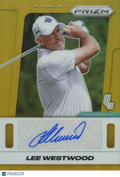 Lee Westwood 2025 Prizm LIV Golf GOLD Auto Autograph 3/10 Majesticks