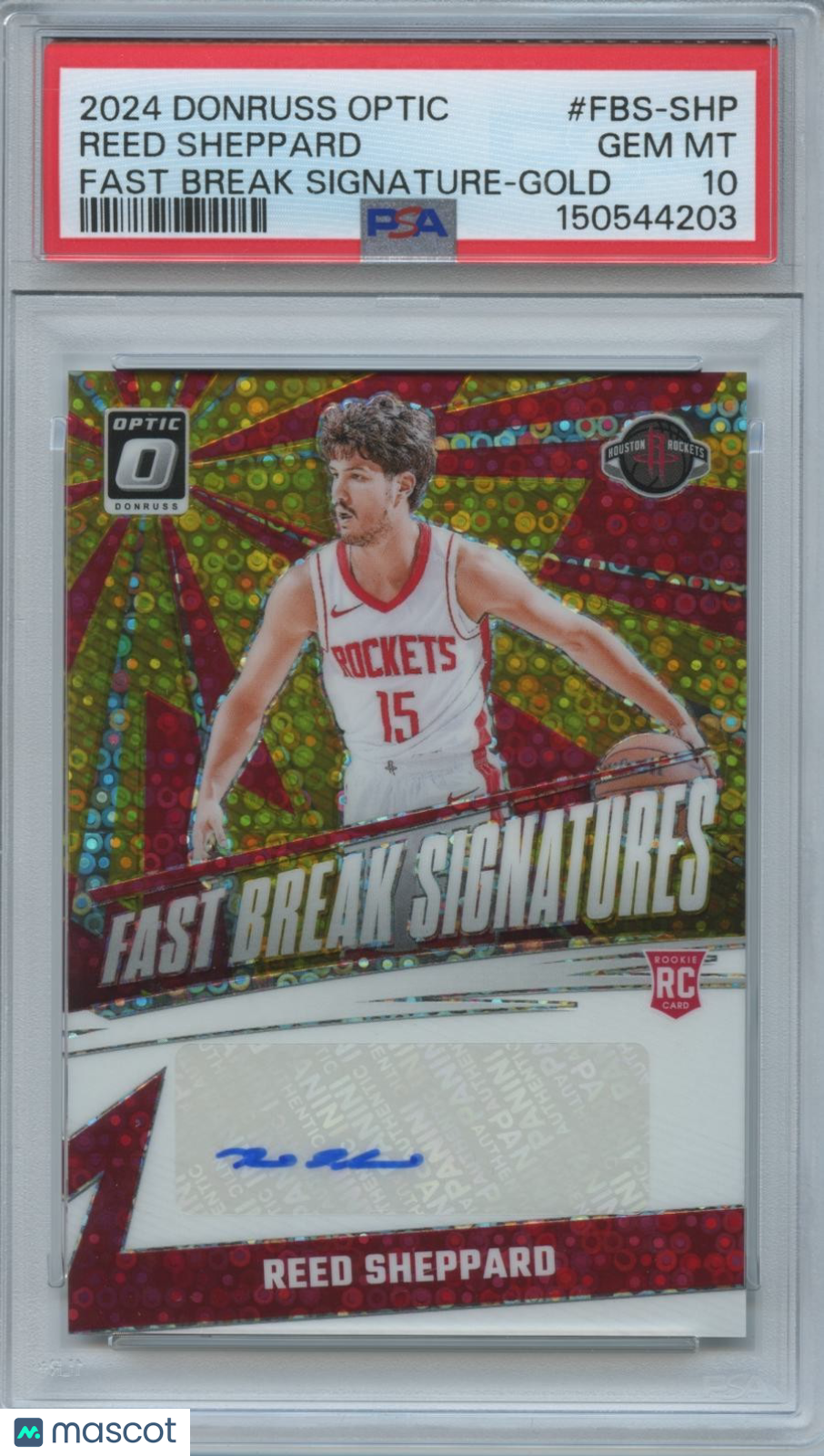 Reed Sheppard 2024-25 Optic FastBreak GOLD Auto Autograph RC Rockets 4/10 PSA 10