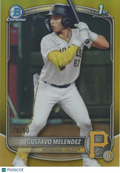 Gustavo Melendez 2025 Bowman Chrome 1st GOLD Refractor RC Pirates 20/50