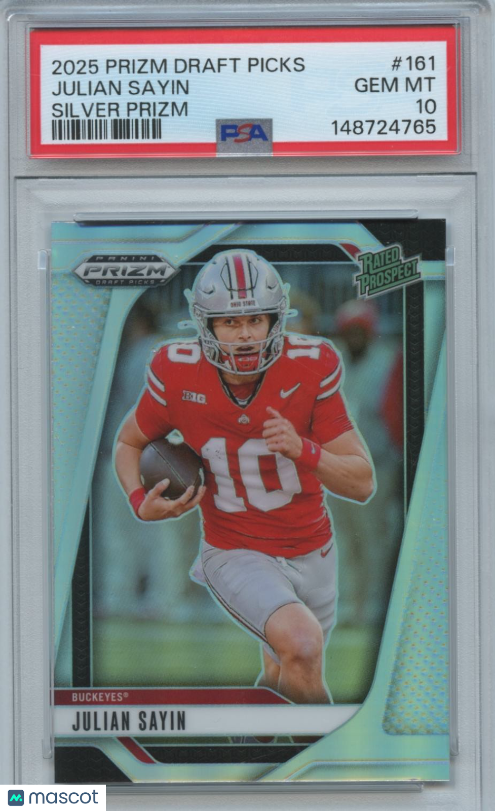 Julian Sayin 2025 Prizm Draft Silver Prizm Rookie RC Ohio State Buckeyes PSA 10