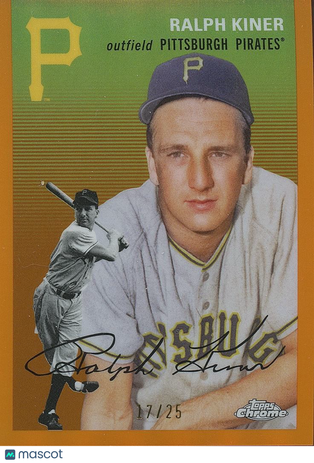 Ralph Kiner 2023 Topps Chrome Platinum Orange Refractor Pirates 17/25