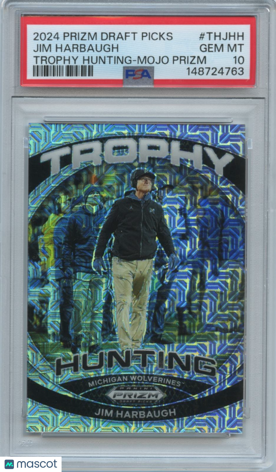 Jim Harbaugh 2024 Prizm Draft Trophy Hunting Mojo Prizm Michigan 1/25 PSA 10