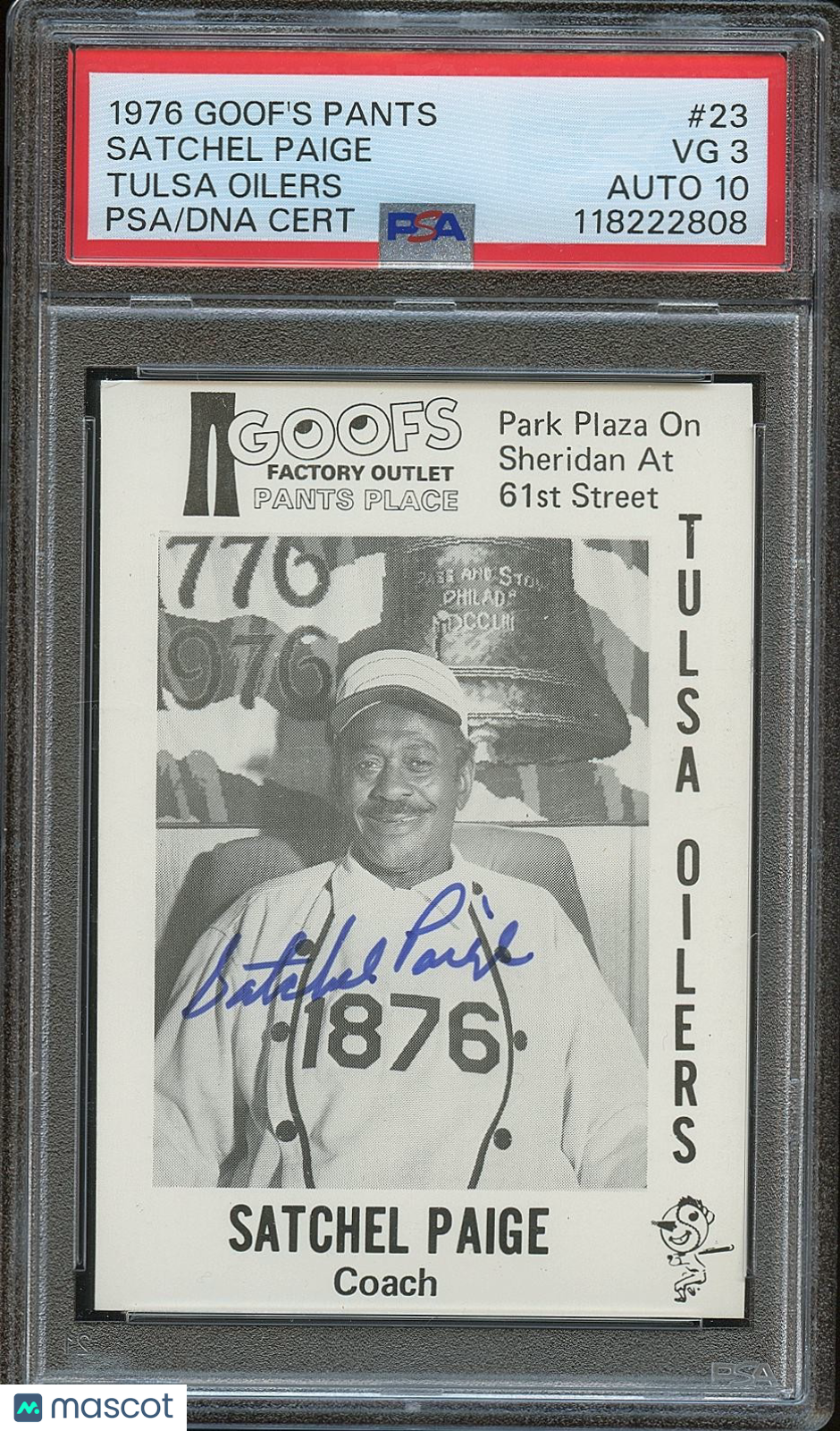 Satchel Paige 1976 Goofs Pants Auto Autograph Tulsa Oilers PSA 3 Auto 10