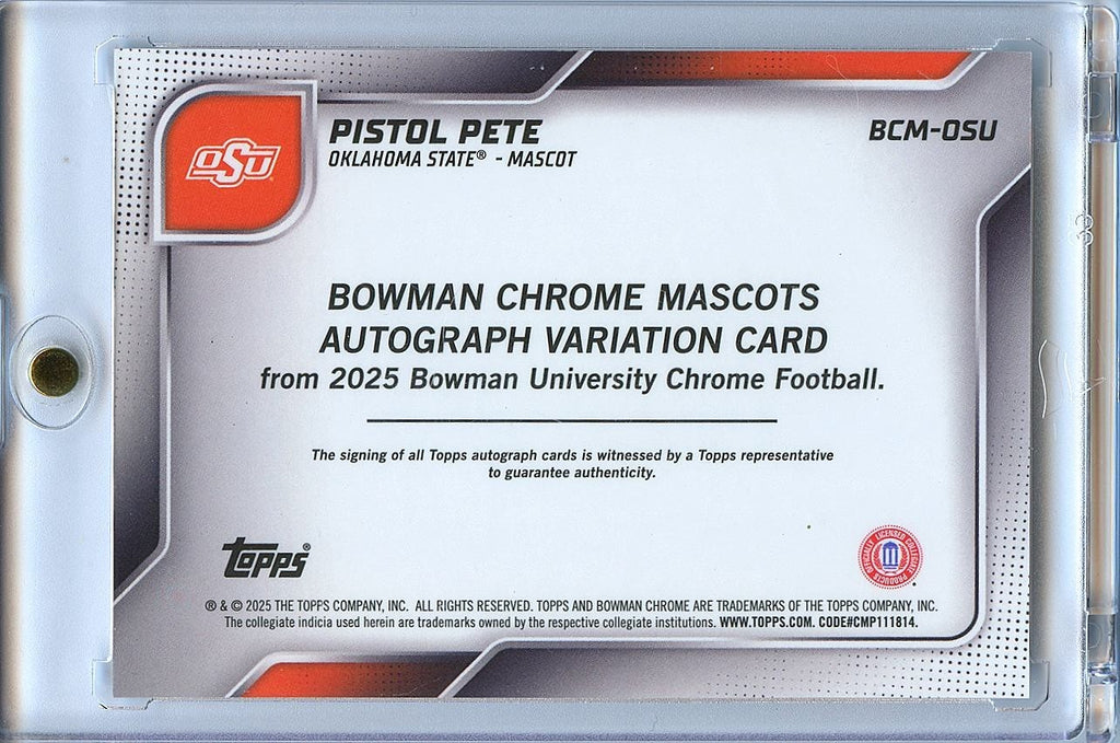 Pistol Pete 2025 Bowman Chrome U Mascots Auto Autograph OSU Oklahoma State 17/25