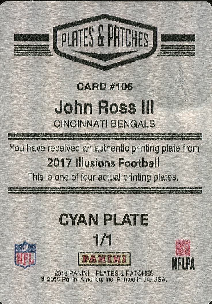 John Ross III 2017 Plates & Patches Cyan Printing Plate Rookie RC Bengals 1/1