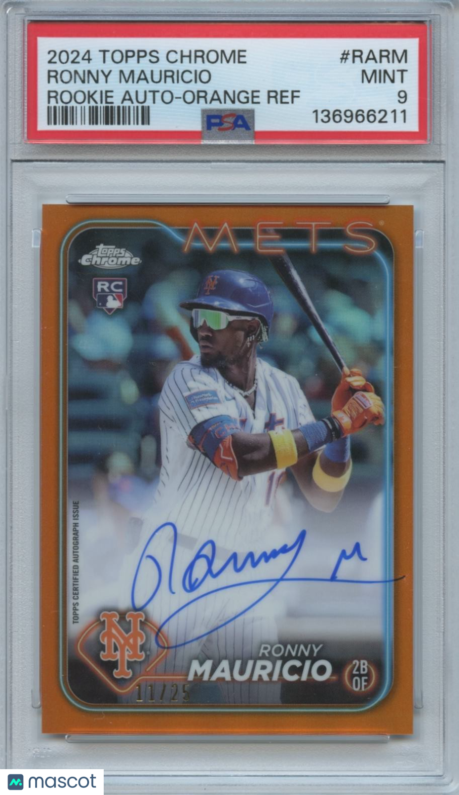 Ronny Mauricio 2024 Topps Chrome ORANGE Auto Autograph RC NY Mets 11/25 PSA 9
