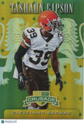 Tashaun Gipson 2015 Crusade Emerald Green Prizm SSP Cleveland Browns 1/5