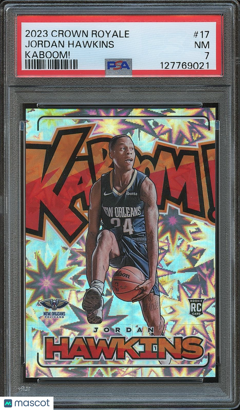 Jordan Hawkins 2023-24 Crown Royale KABOOM! Rookie SSP CASE HIT Pelicans PSA 7