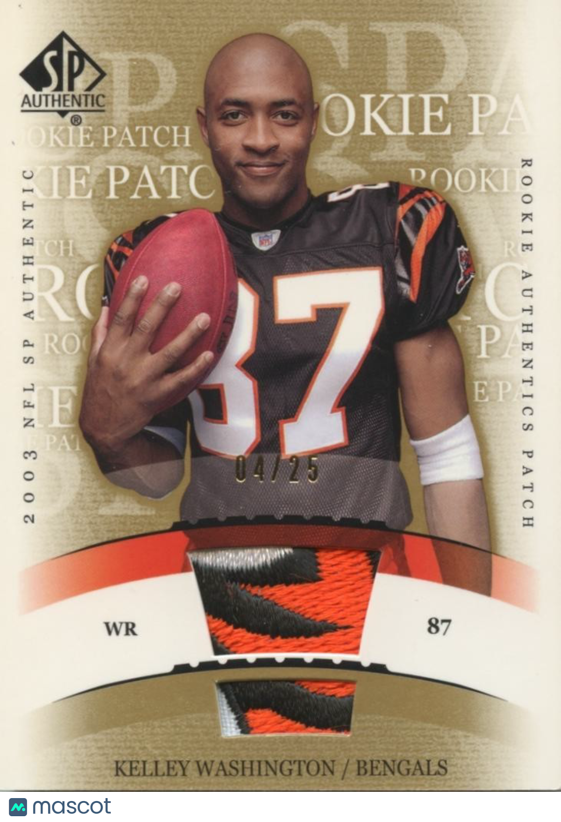 Kelley Washington 2003 SP Authentic Gold LOGO Patch Cincinnati Bengals 4/25