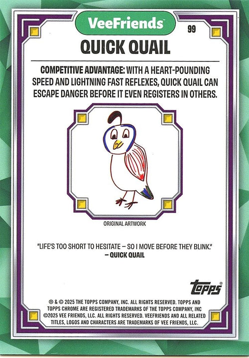 2025 Topps Chrome Veefriends Quick Quail Silver Shimmer 099/250 - VF-99