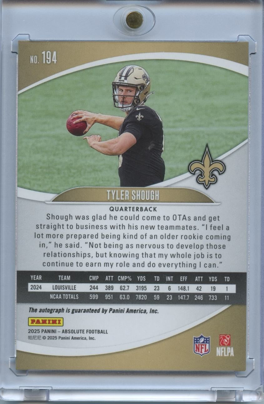 Tyler Shough 2025 Absolute Auto Autograph Rookie RC New Orleans Saints