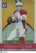 Carson Palmer 2016 Optic Prototype GOLD Prizm Arizona Cardinals Bengals 4/10