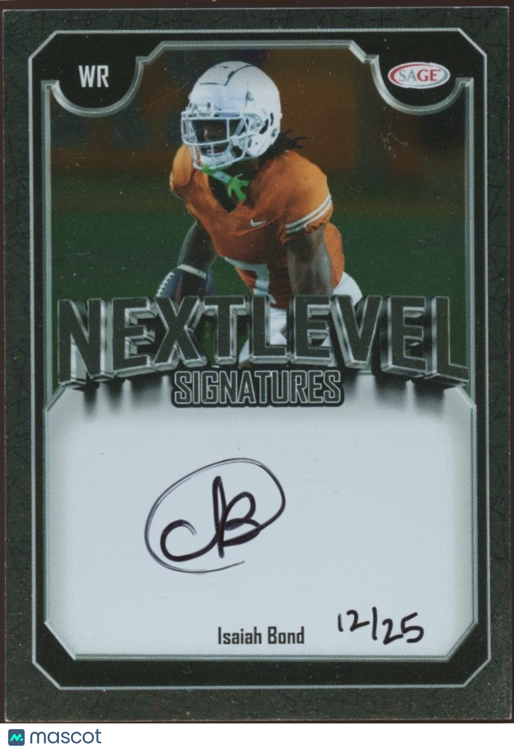 Isaiah Bond 2025 SAGE Next Level On Card Auto Autograph RC Texas Longhorns 12/25