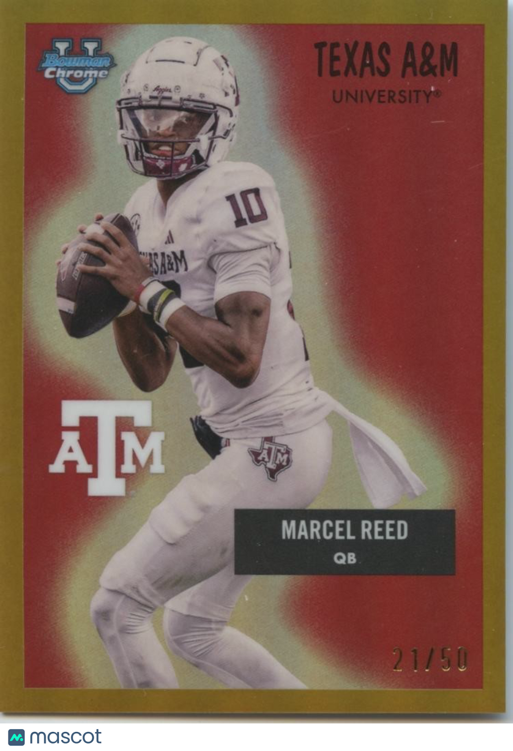 Marcel Reed 2025 Bowman Chrome '55 GOLD Refractor Rookie RC Texas A&M 21/50